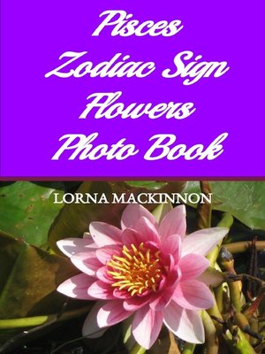 cover image of Pisces Zodiac Sign Flowers Photo Book